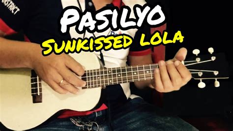 pasuyo chords|SunKissed Lola .